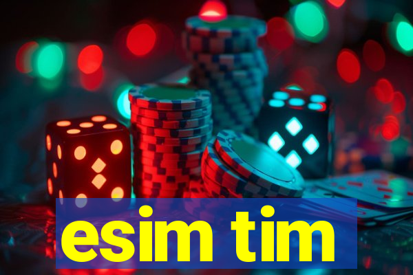 esim tim