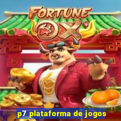 p7 plataforma de jogos