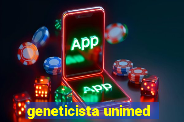 geneticista unimed