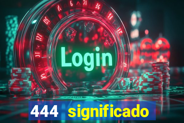 444 significado hora espejo