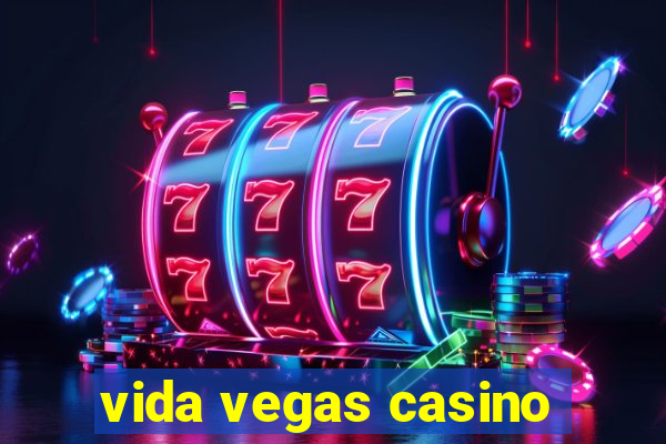 vida vegas casino