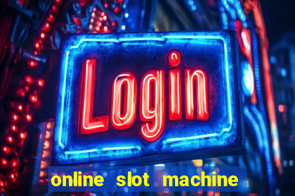 online slot machine games real money