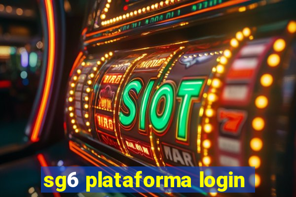 sg6 plataforma login