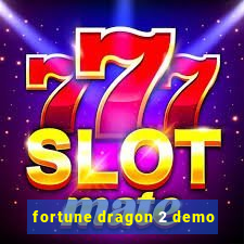 fortune dragon 2 demo