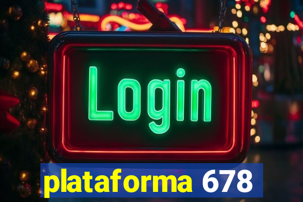 plataforma 678