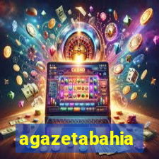 agazetabahia