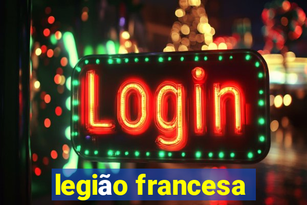 legião francesa