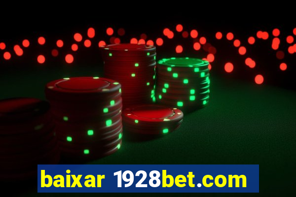 baixar 1928bet.com