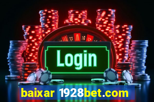 baixar 1928bet.com