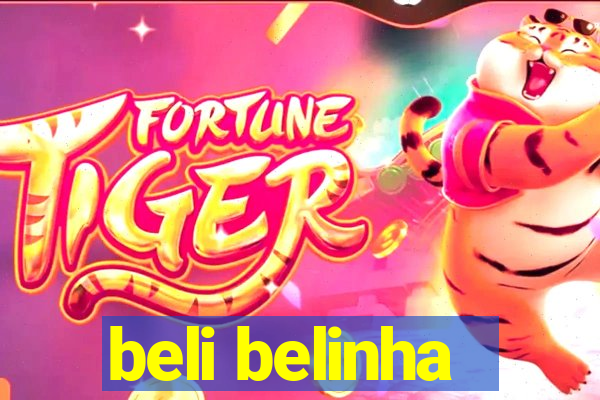 beli belinha