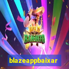 blazeappbaixar