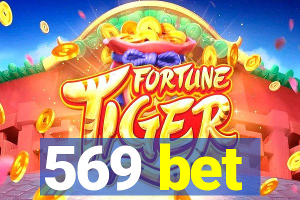 569 bet