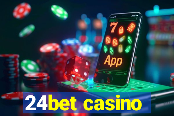 24bet casino