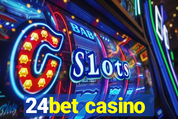 24bet casino