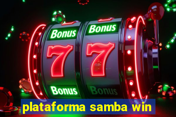 plataforma samba win