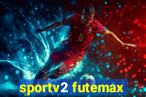 sportv2 futemax