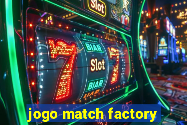 jogo match factory