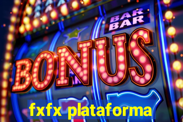 fxfx plataforma