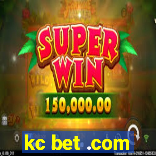 kc bet .com