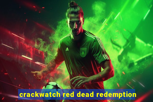 crackwatch red dead redemption