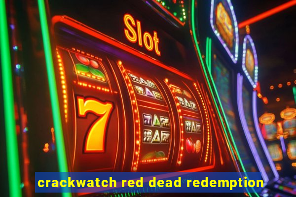 crackwatch red dead redemption