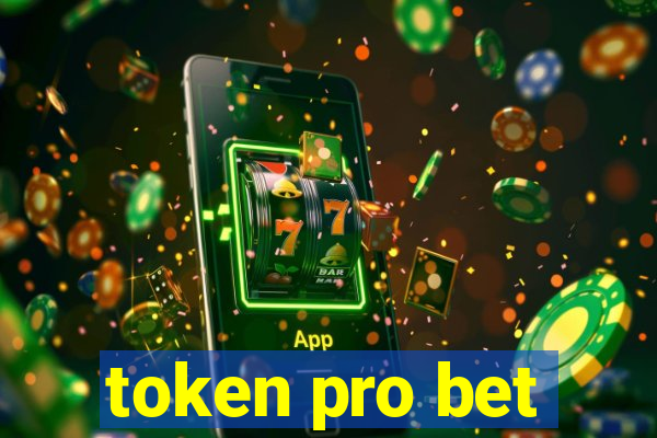 token pro bet