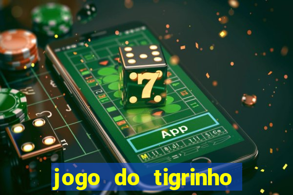 jogo do tigrinho com depósito mínimo de r$ 1