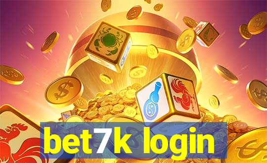 bet7k login