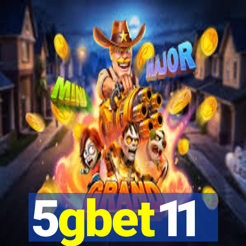 5gbet11