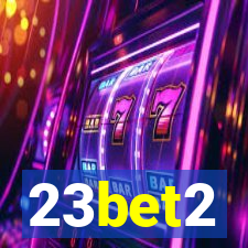 23bet2