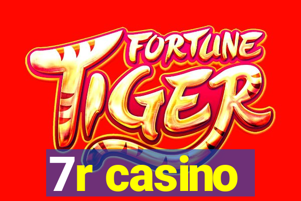 7r casino