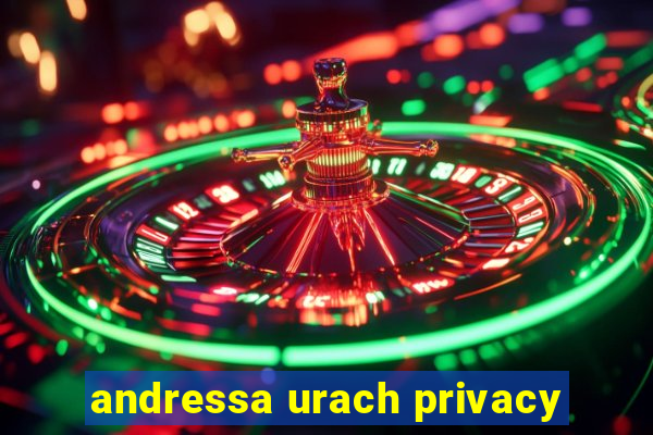 andressa urach privacy