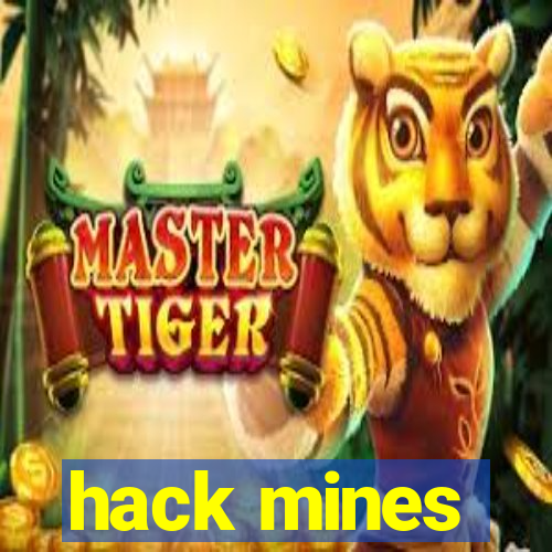 hack mines