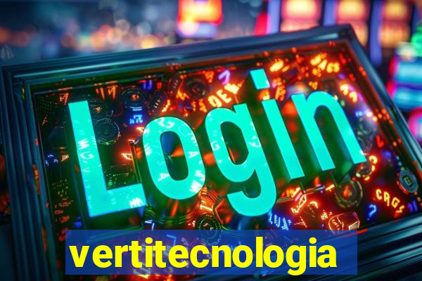 vertitecnologia