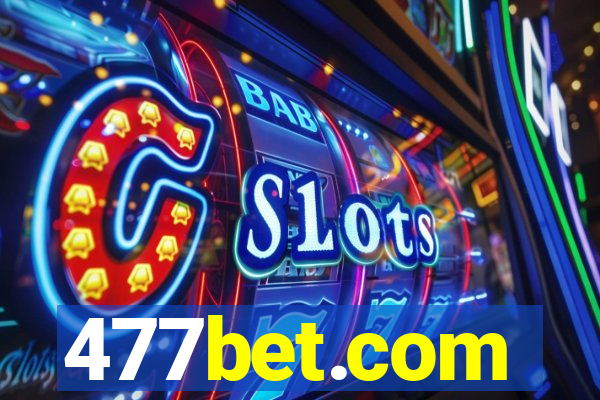 477bet.com