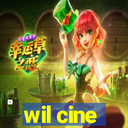 wil cine