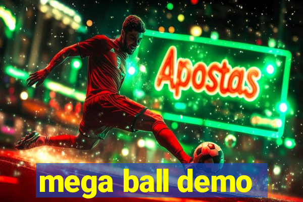 mega ball demo