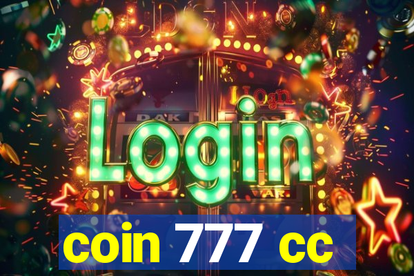 coin 777 cc