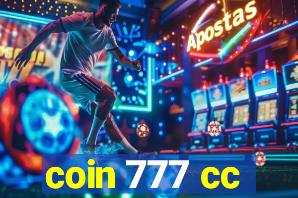 coin 777 cc