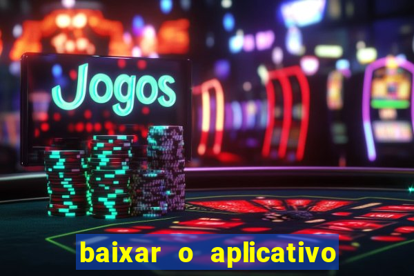 baixar o aplicativo da major sport