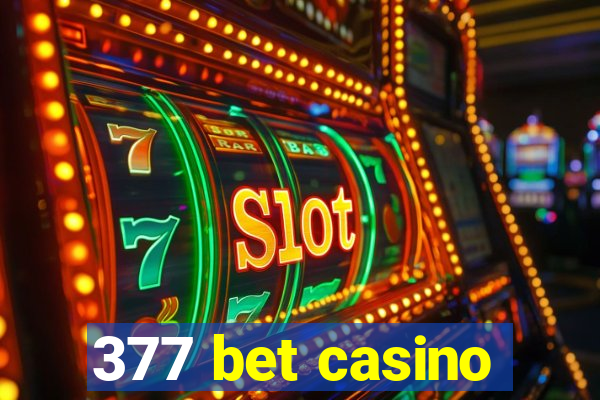 377 bet casino