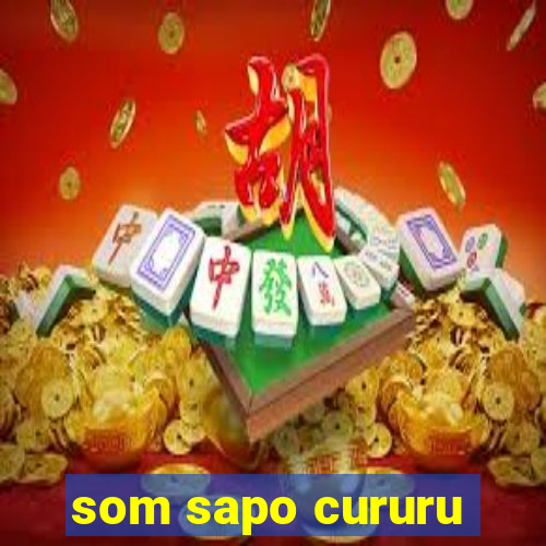 som sapo cururu