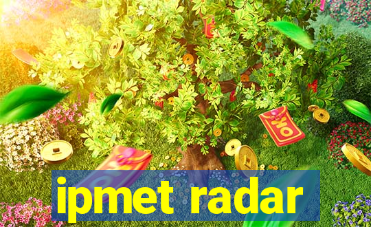 ipmet radar