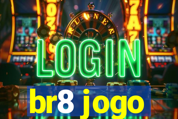 br8 jogo