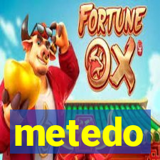 metedo