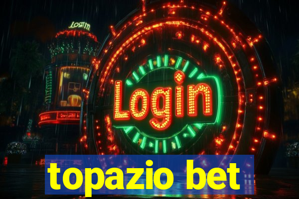 topazio bet