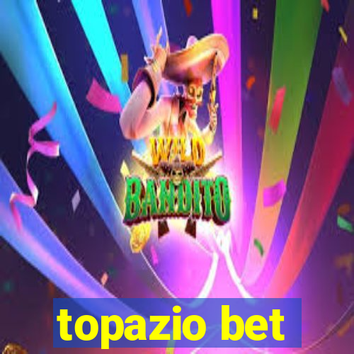 topazio bet