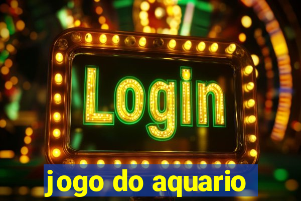 jogo do aquario