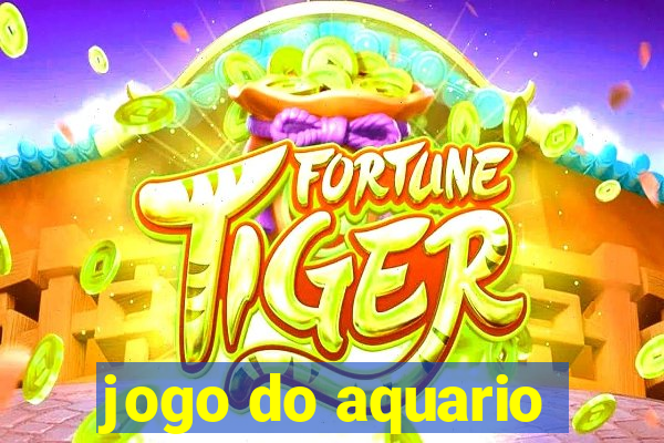 jogo do aquario