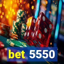 bet 5550